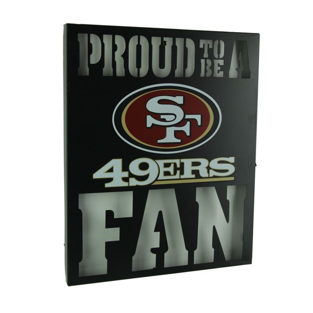 Proud To Be A San Francisco 49ers Fan Cutout Metal Wall Sign